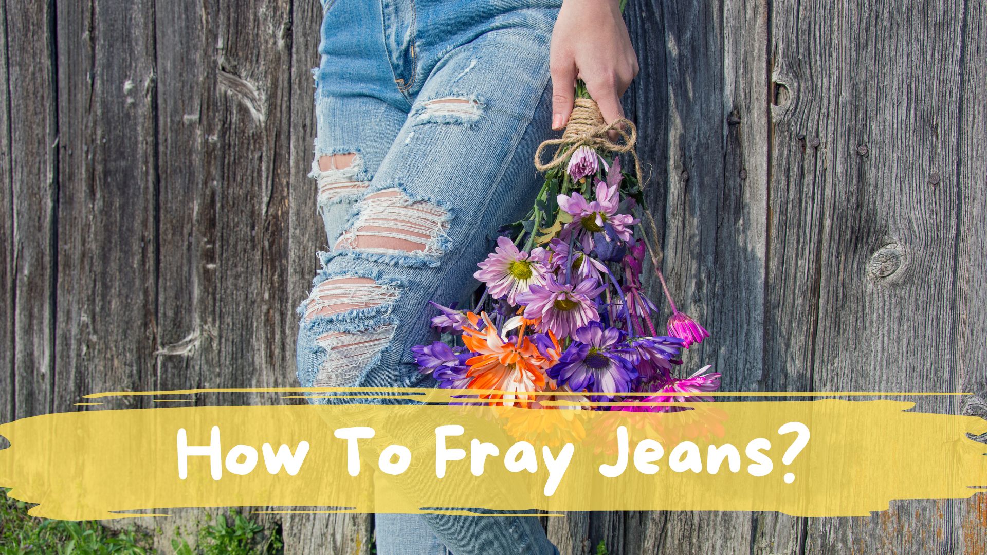 How To Fray Jeans