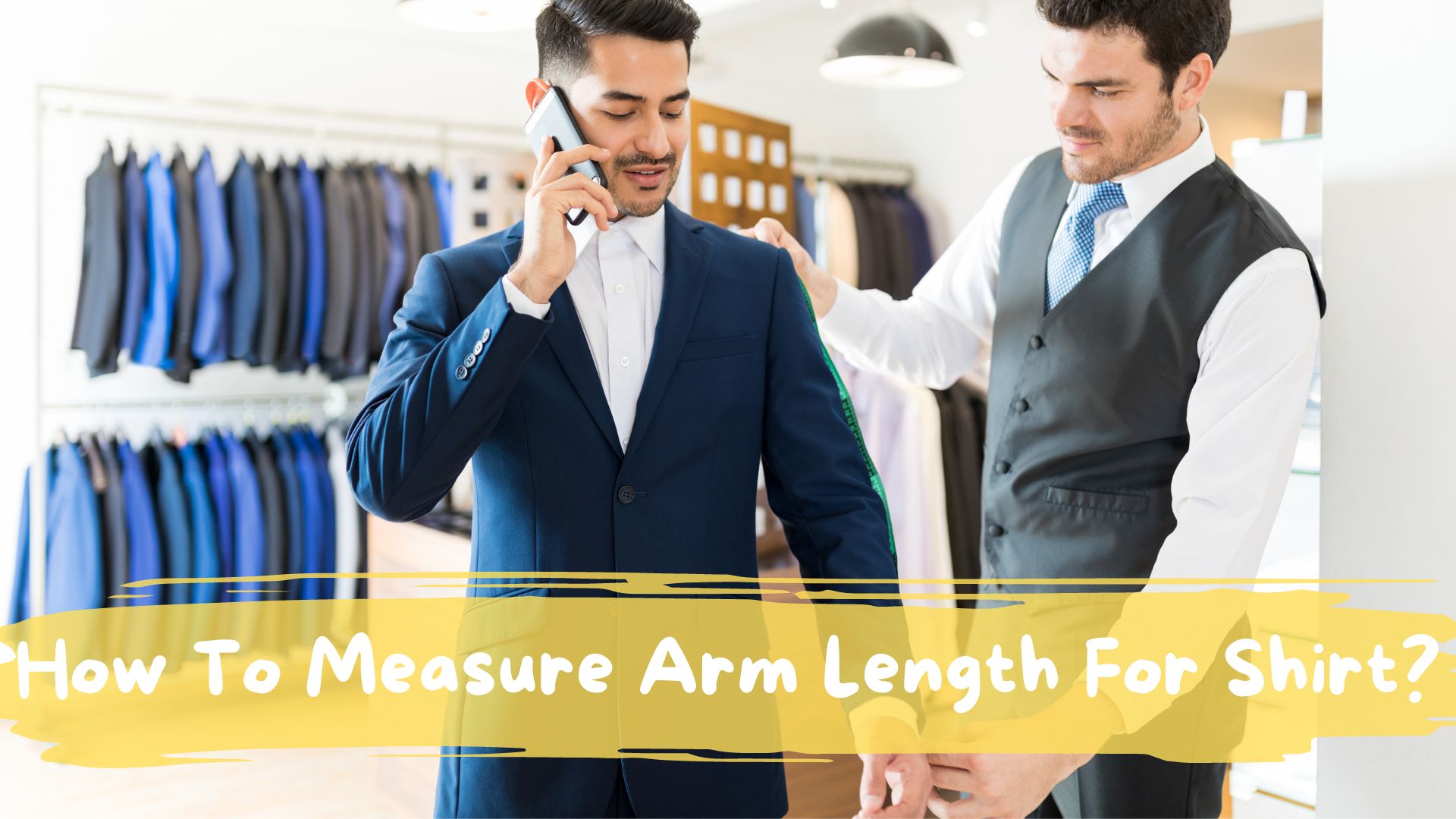 How To Measure Arm Length For Shirt