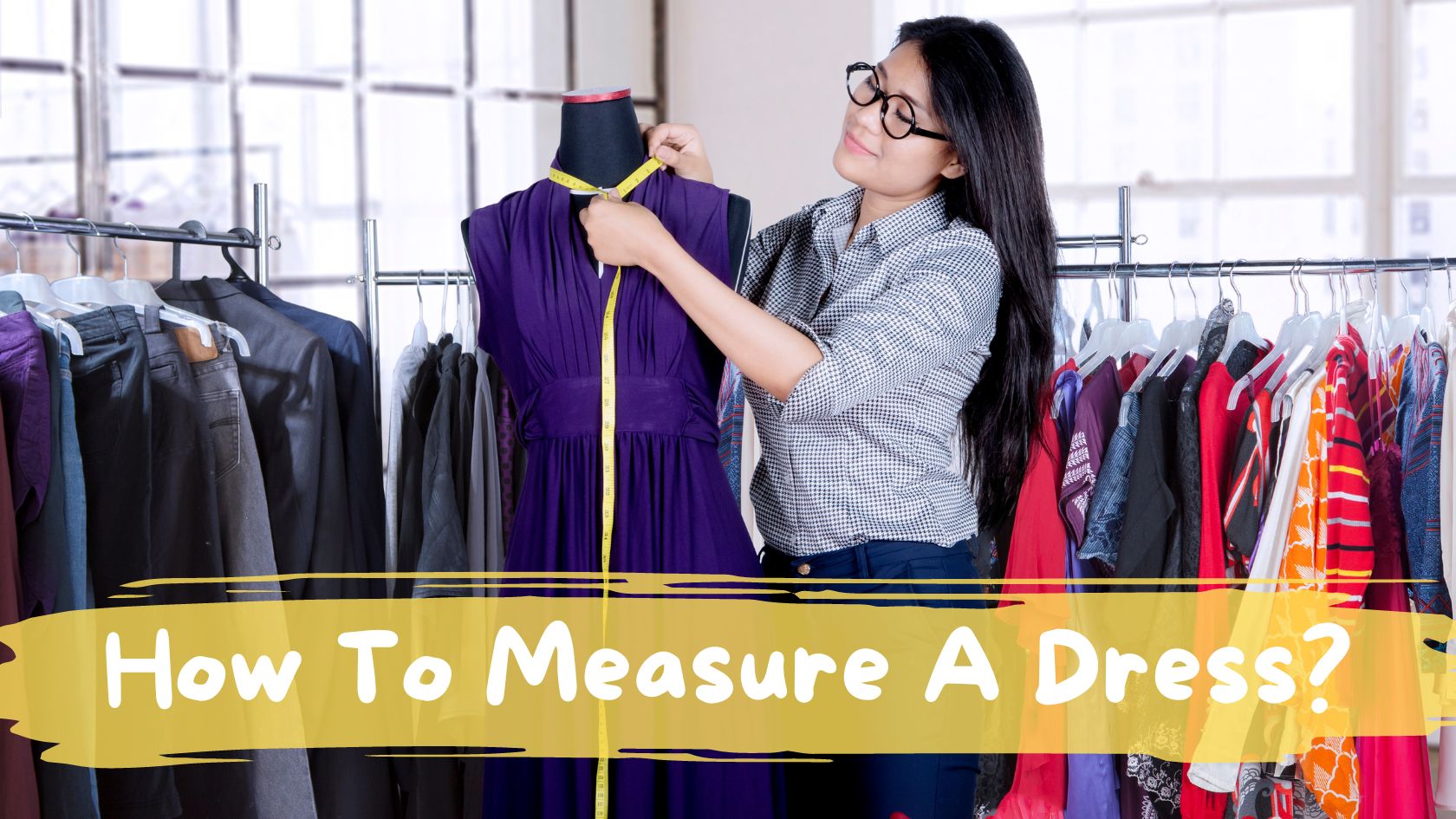 How To Measure A Dress