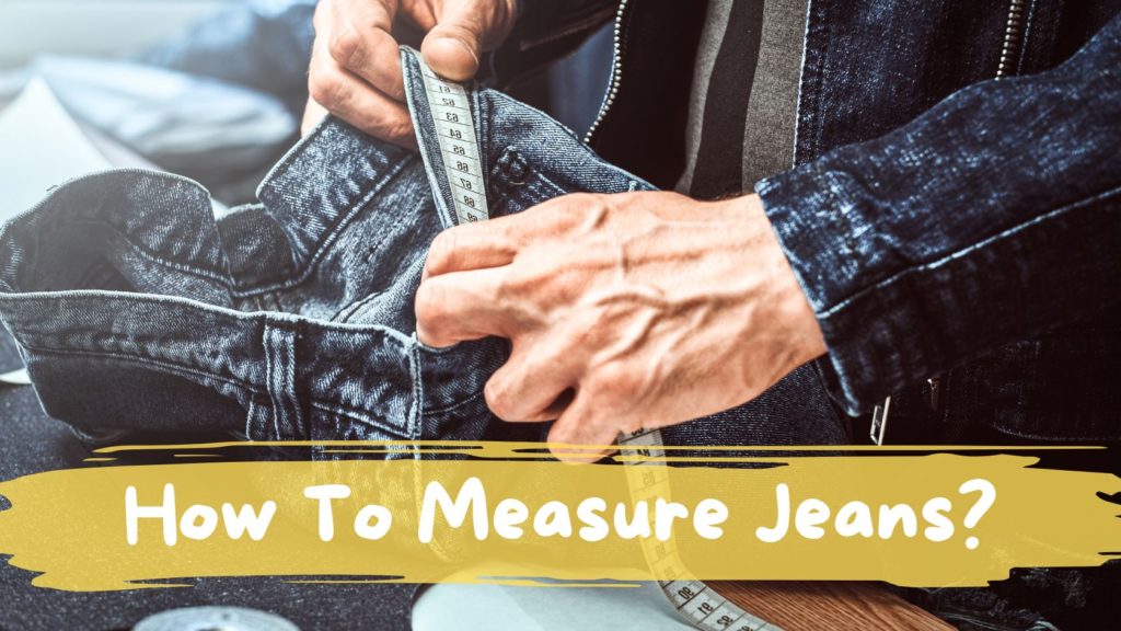 how-to-measure-jeans